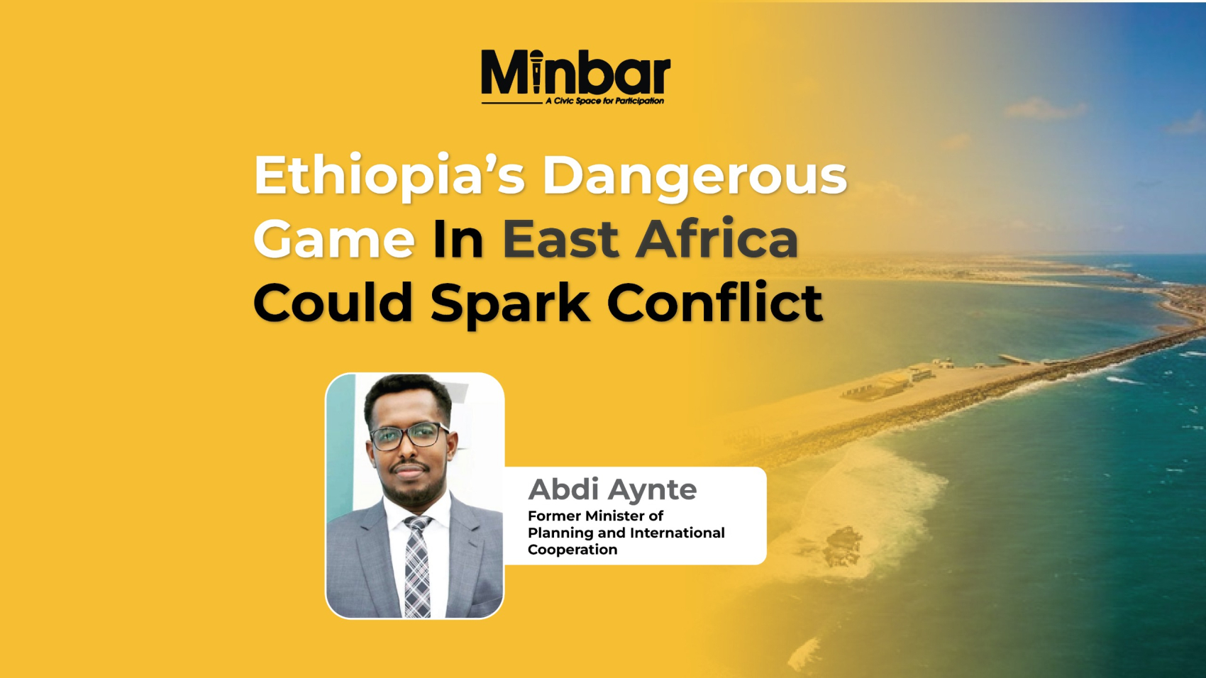Ethiopia’s dangerous game in East Africa could spark conflict
